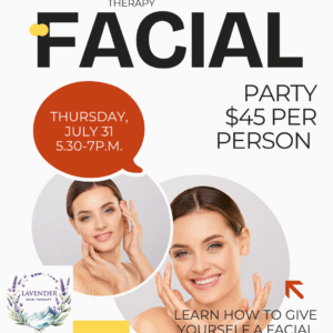 Facial SPA party- SPArty in July