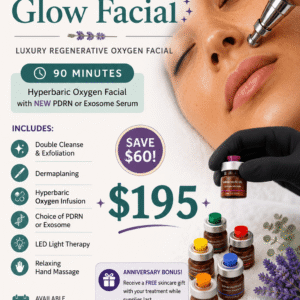 July Anniversary Glow Facial - 90 min oxygen facial with PDRN or Exosome serum Anniversary Glow Facial